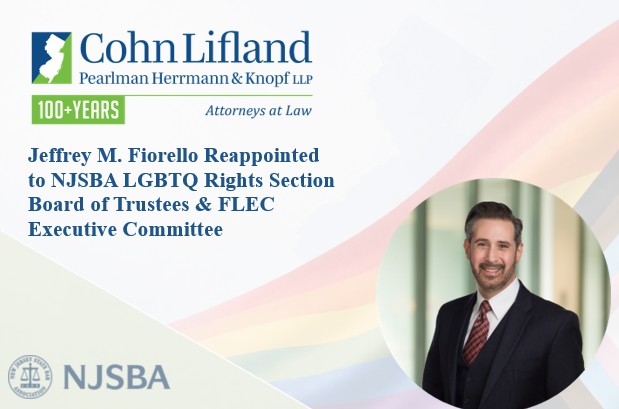 Photo for Jeffrey M. Fiorello Reappointed to NJSBA LGBTQ Rights Section Board of Trustees and Family Law Executive Committee